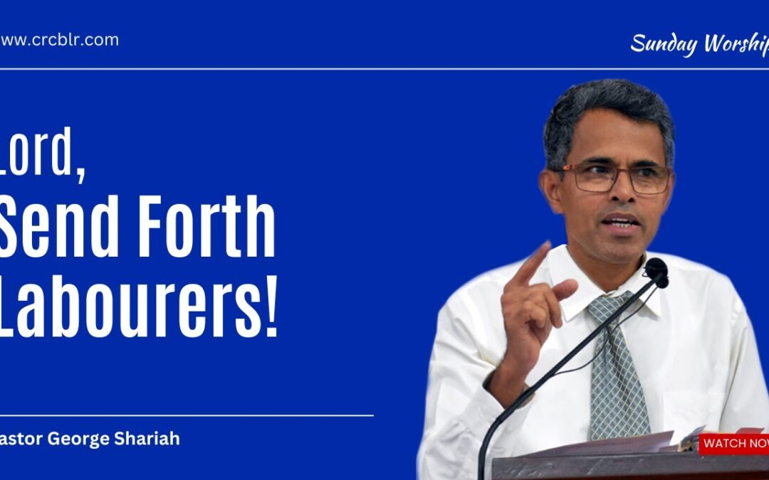 Lord, Send Forth Labourers!
